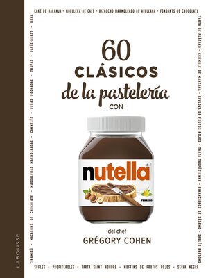 cover image of 60 clásicos de la pastelería con NUTELLA